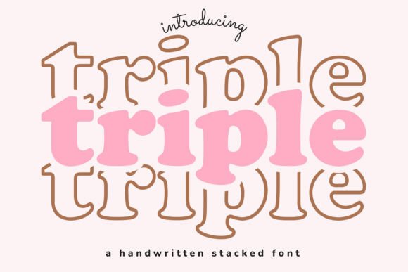 Bring Your Creations to Life with the Triple Font