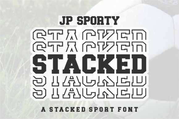 Jp Sporty Stacked Font for Dynamic Campaigns