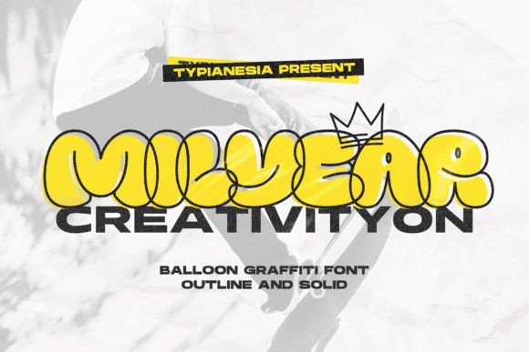 Milyear Solid: The Balloon Graffiti Font for Bold Brand Identity