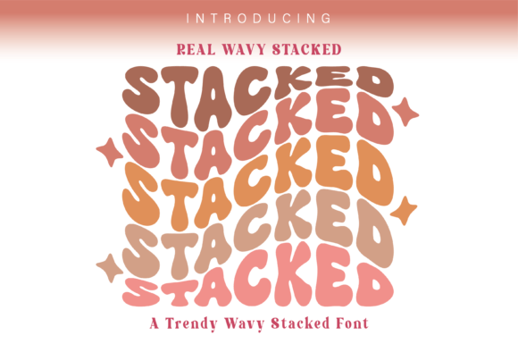 Real Wavy Stacked Font for Trendy Editorial Design