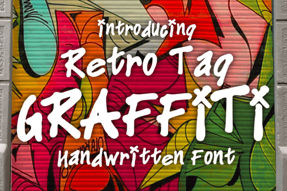 Retro Tag Graffiti: The Display Font That Stops Scrolling