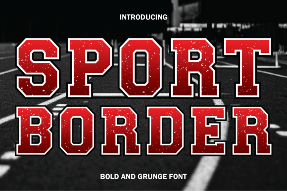 Sport Border: A Bold Font for Editorial Design
